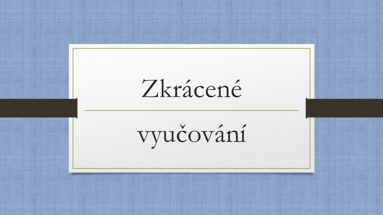 Zkrácené vyučování dne 12. 9. 2025