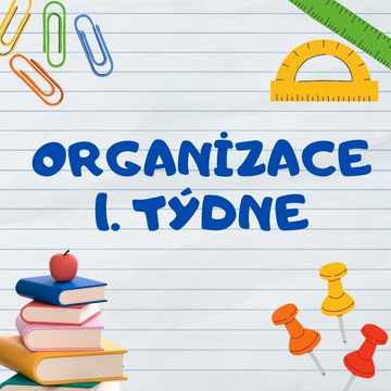 Organizace 1. týdne školního roku 2026/2027